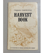 Organic Gardening HARVEST BOOK  by Organic Gardening &amp; Farming - £10.21 GBP