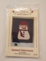Samuel Snowman Wall Hanging Pattern by Deb Eggers of The Cottage Rose 11x14 - £7.46 GBP