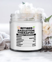 Radiation Therapist Retirement Candle - Retired Schedule - Funny 9 oz Hand  - £15.85 GBP
