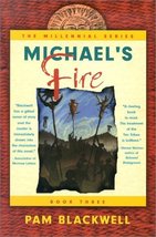 Michael&#39;s Fire (Millennial (Onyx)) [Paperback] Blackwell, Pam - £11.34 GBP