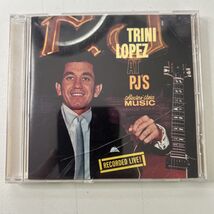 Trini Lopez at PJ&#39;s by Trini Lopez (CD, Jul-2001, Collectors&#39; Choice Music) - $14.85