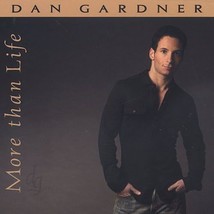 More Than Life [Audio CD] Dan Gardner - £9.27 GBP
