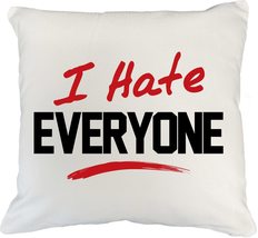 I Hate Everyone. Hatred Pillow Cover For Introvert, Wallflower, Loner, Artist, W - $24.74+