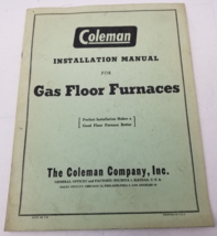 Coleman Gas Floor Furnaces Installation Manual 1947 Model 30A Model 22 - $18.95