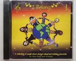 I Belong Collection Of Songs About Shared Values And Building Character ... - $9.89