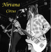 Nirvana Live at Circus in Germany 1989 CD November 17, 1989 Gammelsdorf ... - £15.95 GBP