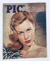 VTG &quot;Pic&quot; Magazine August 1945 Vol 17 No. 13 Linda Van Loon Cover No Label - £22.65 GBP