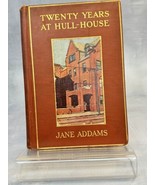 Twenty Years at Hull House by Jane Addams Chicago Immigrant Settlement H... - £34.24 GBP
