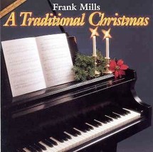 A Traditional Christmas by Frank Mills (CD, Jul-1998, Macola Records) - £4.17 GBP