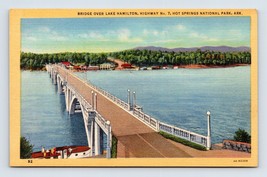 Lake Hamilton Bridge Hot Springs National Park Arkansas UNP Linen Postcard B15 - £2.29 GBP