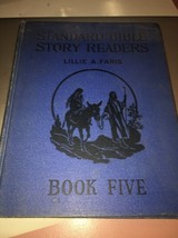 Standard Bible Story Readers - Lillie A. Faris - Livre Cinq - 1947 - £25.08 GBP