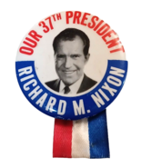 Our 37th President Richard M. Nixon 1.75&quot; w Ribbon - $7.87