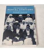 The History of Mental Symptoms Descriptive Psychopathology since 19th Ce... - $64.98