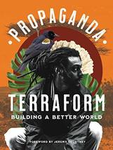 Terraform: Building a Better World [Hardcover] Propaganda - $8.89