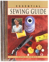 Essential Sewing Guide Nancy Zieman Basic Instructions Making Clothing 1... - $8.95