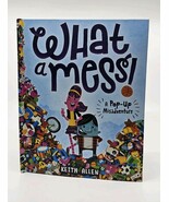 What a Mess! A Pop-Up, Hardcover, by Keith Allen Kickstarter Edition, Si... - €169,54 EUR