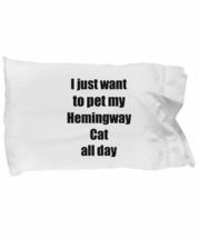 Hemingway Cat Pillowcase Lover Mom Dad Funny Gift Idea for Bed Body Pillow Cover - £17.38 GBP