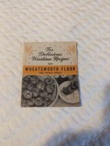 VINTAGE WHEATSWORTH FLOUR ADVERTISING RECIPE Delicious Wartime Recipes - $144.57 MXN