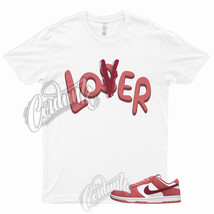 LO T Shirt for Dunk Valentines Day Low WMNS Team Red Adobe Air Dragon Force 1 - £18.14 GBP+