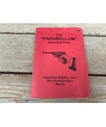 VTG 1964 Follett The Parabellum Automatic Pistol Deutsche Waffen Handbook  - £19.43 GBP