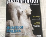 Current World Archeology Magazine Secrets of Saqqara #103 FREE SHIPPING - $20.42