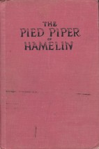 The Pied Piper of Hamelin  by Robert Browning / Illustrated by Harold Jones 1962 - £6.24 GBP