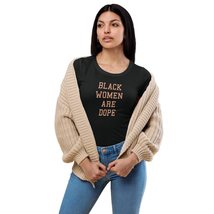 Black Women are Dope Womens Fitted t-Shirt, Black Live History African American - £15.39 GBP+