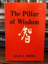 AUTOGRAPHED Pillar of Wisdom Alan Wong 1st Edition Hardcover 1971 - $74.97