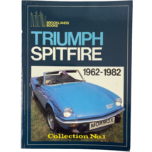 Triumph Spitfire 1962-1982 Brooklands Books Pb Collection No. 1 Specs Ro... - £32.40 GBP