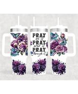40 oz Pray on it Pray over it ... insulated Tumbler (like the Stanley Qu... - $39.60
