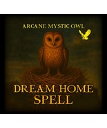 Dream Home Spell – Attract Your Ideal House, Secure New Living Space, Sp... - $35.00