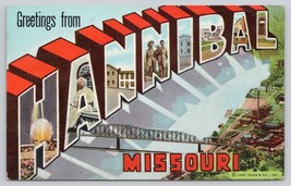 Postcard Greetings From Hannibal Missouri Large Letter Curt Teich - £3.55 GBP