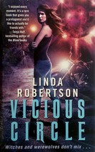 Vicious Circle by Linda Robertson / 2009 Urban Fantasy Paperback - £1.81 GBP