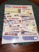 Cover Up Bibs in Cross Stitch ~ Sam Hawkins  - American School of Needlework - $3.99