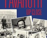Pavarotti up Close by Leone Magiera - $15.69