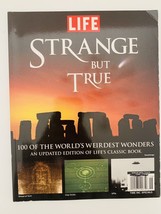 Life: Strange but True: 100 of the World&#39;s Weirdest Wonders Magazine - £9.95 GBP