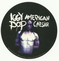 Iggy Pop American Caesar 2005 Rare Circular Vinyl Sticker No Longer Made Import - $3.75