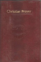 Christian Prayer : The Liturgy of the Hours   Morning &amp; Evening Catholic - £31.45 GBP