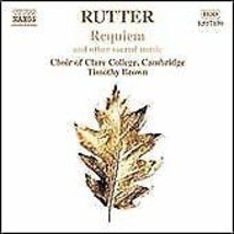 John Rutter : Requiem (Brown, Choir of Clare College, Cambridge) CD (2003) Pre-O - £11.36 GBP