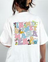 In My Disney Mama Era Graphic T-Shirt Moms Magic Kingdom Epcot Hollywood Studios - £18.21 GBP