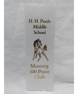 H. H. Poole Virginia Middle School Mustang 100 Point Club White Gold Ribbon - $24.75