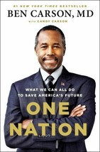 One Nation: What We Can All Do to Save America&#39;s Future by Candy &amp; Ben Carson - £4.58 GBP