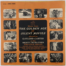 Gaylord Carter Music from The Golden Age of Silent Movies 1962 LP Record LSP2560 - £6.64 GBP