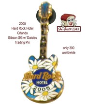 Hard Rock Hotel Orlando Gibson Guitar with Daisies 2005 Trading Pin - $14.95