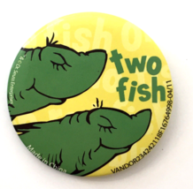 One Fish Two Fish Red Fish Blue Fish Dr. Seuss Pin 1.75&quot; Pinback Button Rare - £9.38 GBP