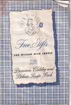 1942 Wilson Milk Labels Free Gifts Catalog &amp; Recipe Book, Irradiated Milk - $9.00