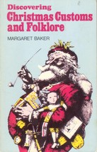 1972 PB Discovering Christmas customs and folklore: A guide to seasonal rites .. - £12.77 GBP