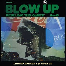 The Isao Suzuki Trio Quartet Blow Up Gold CD - £63.00 GBP