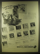 1946 Decca Records Ad - I hate to give &#39;em away - £14.53 GBP