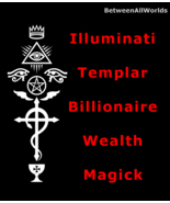 Illuminati Templar Billionaire Wealth Spell Haunted BetweenAllWorlds Ritual - $129.32